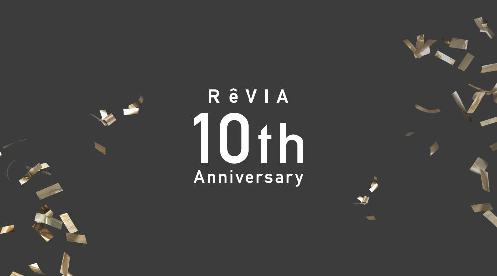 ReVIA 10th Anniversary