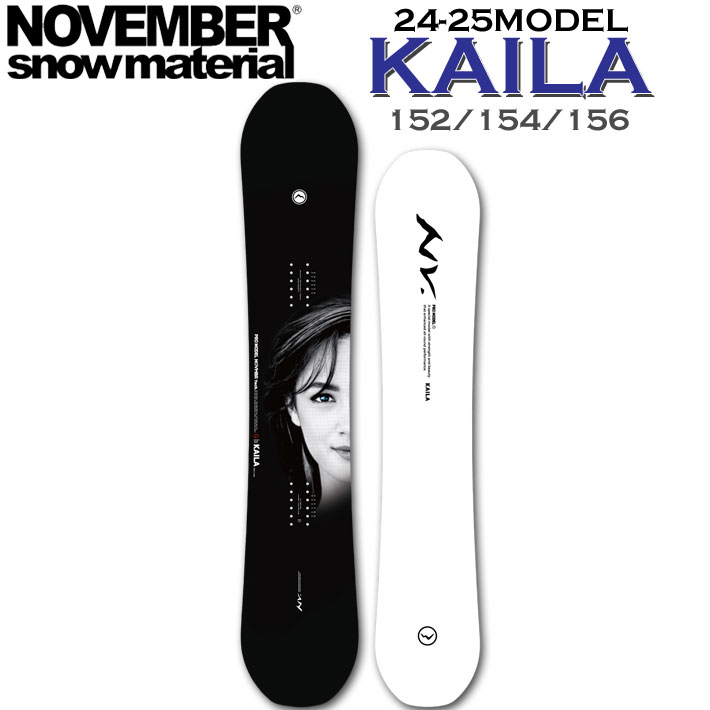 24-25 NOVEMBER KAILA ノベンバー カイラ 152cm 154cm 156cm ノーベンバー パウダー オールラウンド メンズ サイズ スノーボード 板 2024