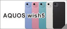 AQUOS wish5