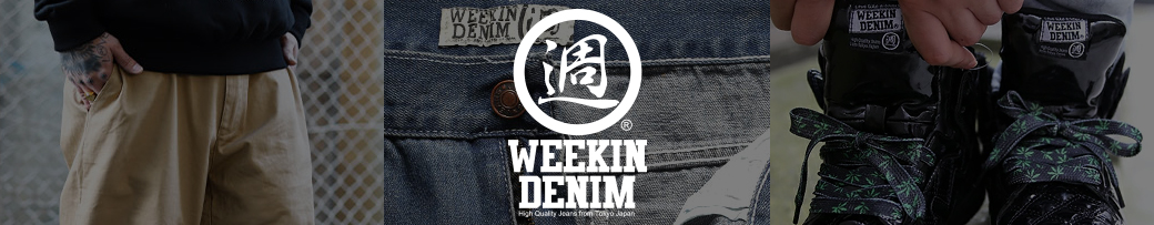 WEEKIN DENIM(�E�B�[�L���f�j��)���K�㗝�X�ɂ������ʔ�