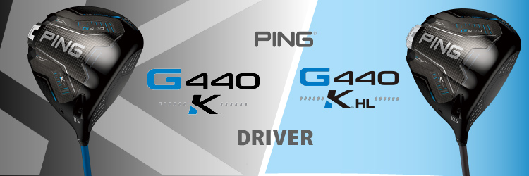 PING G440K�EG440K HL �h���C�o�[