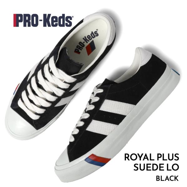 PRO-Keds プロケッズ ロイヤルプラス スエード ロー スニーカー ROYAL PLUS SUEDE LO BLACK ( 国内正規品 黒 ブラック PN1021BK )